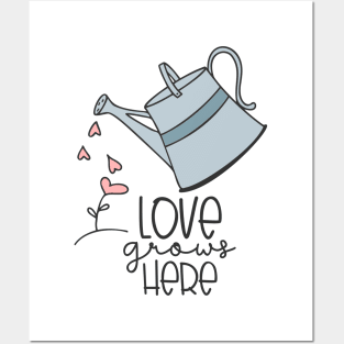 Love Grows Here Water Planter and Heart Flowers Posters and Art